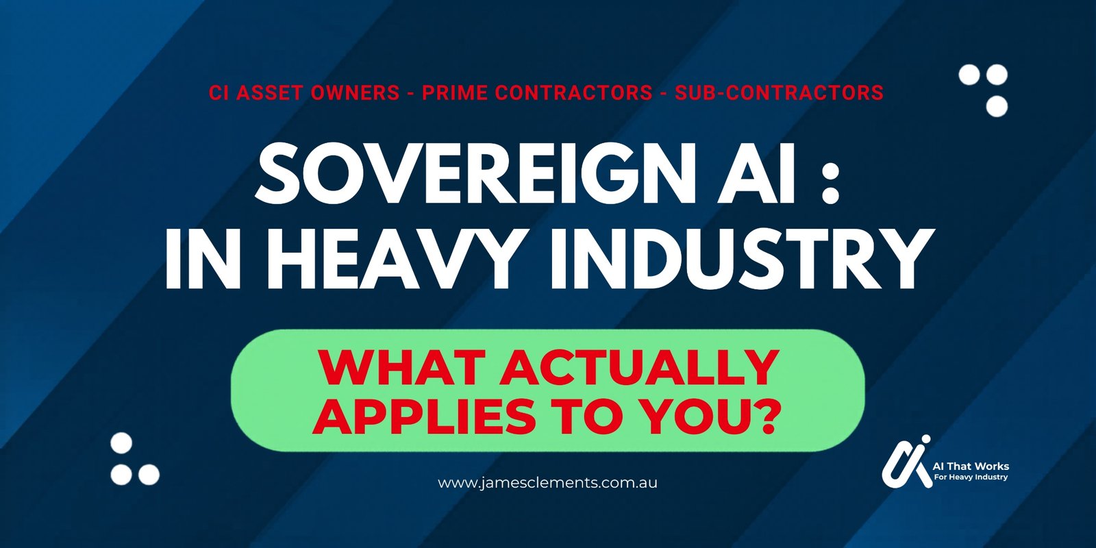 Sovereign AI in heavy industry: what actually applies to you?